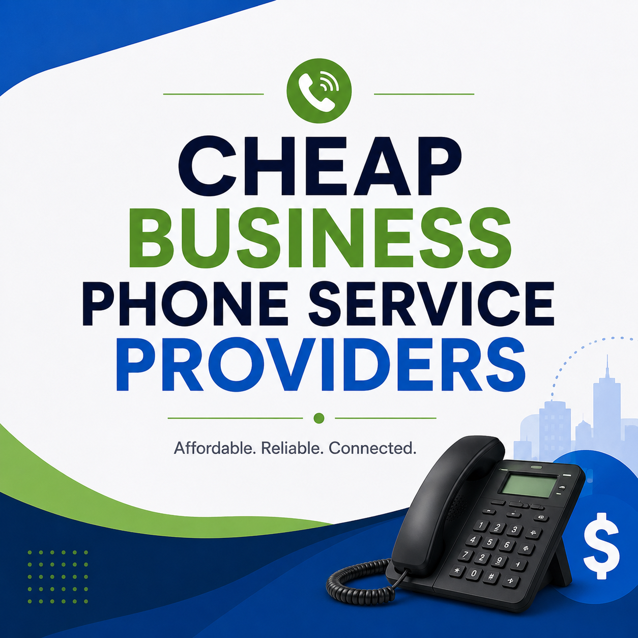 Cheap Business Phone Service Providers Cheap Business Phone Service Providers
